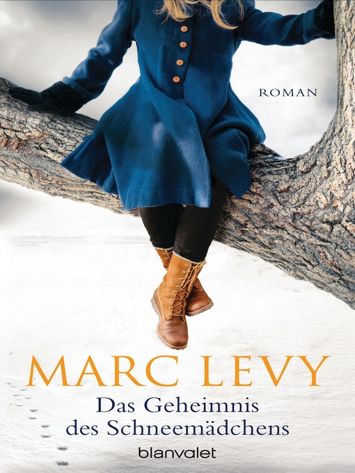 Title details for Das Geheimnis des Schneemädchens by Marc Levy - Available